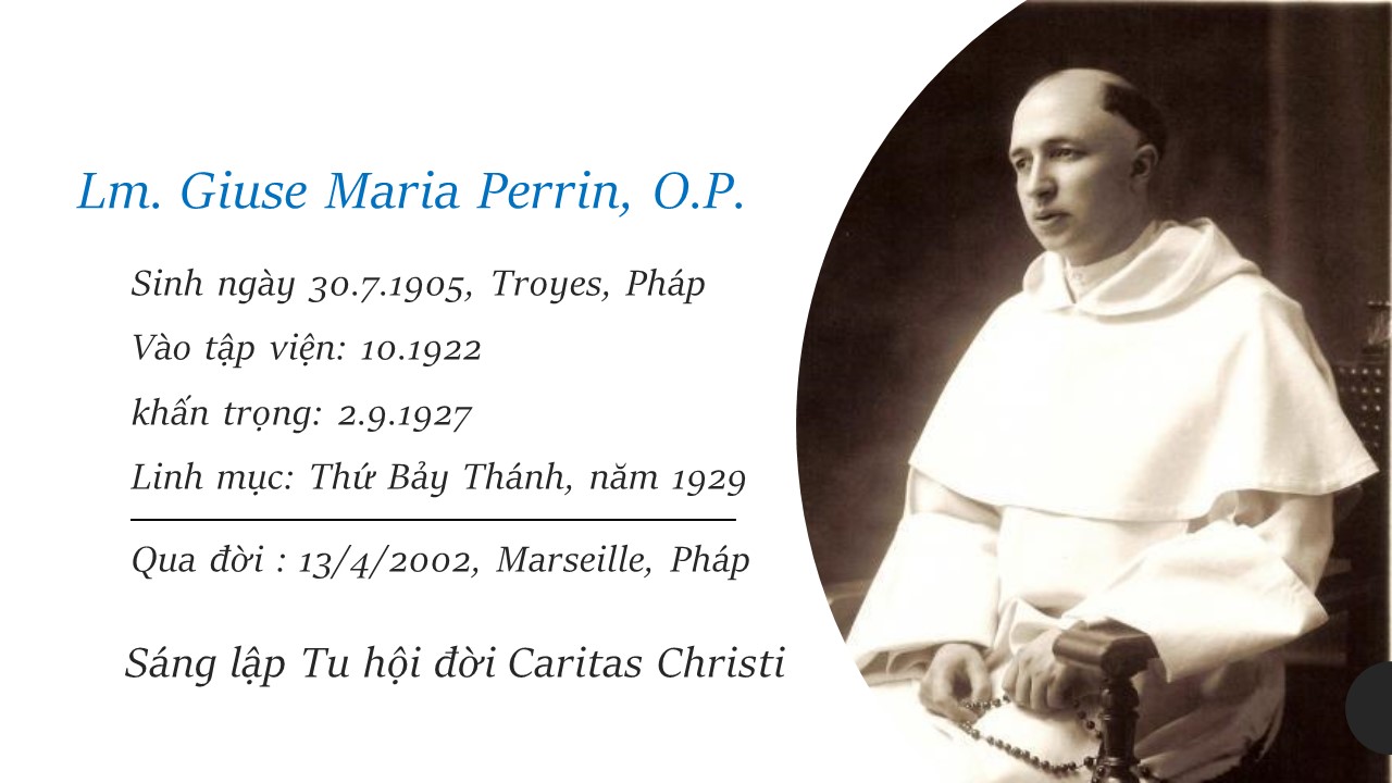Cha Giuse Maria Perrin, OP, Vị sáng lập Tu hội đời Caritas Christi